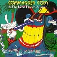Buy Commander Cody & His Lost Planet Airmen Online